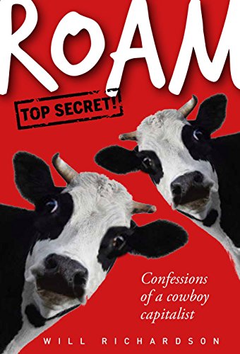 ROAM: confessions of a cowboy capitalist
