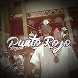  Punto Rojo [Explicit]