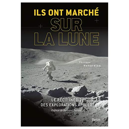 Ils ont marché sur la Lune : Le récit inédit des explorations Apollo