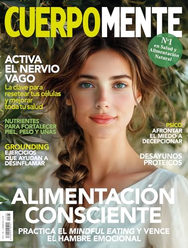 CuerpoMente #395 | ALIMENTACIÓN CONSCIENTE