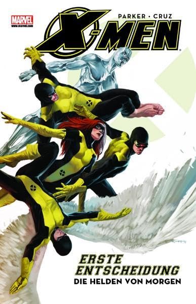 X-Men: Erste Entscheidung, Bd. 1: Die Helden von Morgen