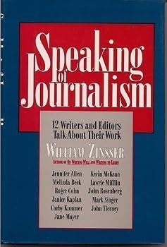 Speaking of Journalism: 12 Writers and Editors Talk About Their Work