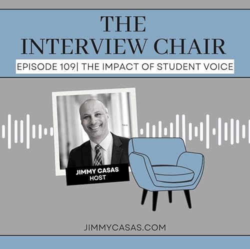 Episode 109: The Impact of Student Voice