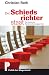 Der Schiedsrichterstaat: Die Macht des Bundesverfassungsgericht - Christian Rath