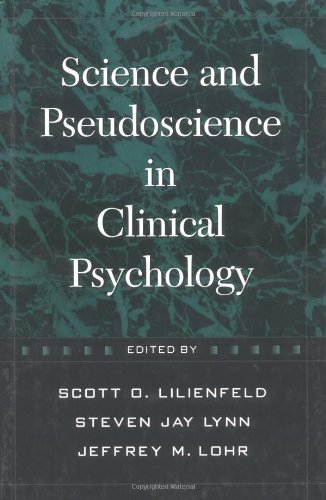 Science and Pseudoscience in Clinical Psychology