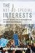 The Not-So-Special Interests: Interest Groups, Public Representation, and American Governance