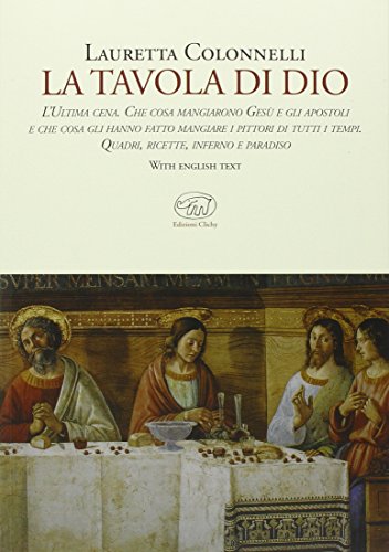 La Tavola Di Dio. Ediz. Illustrata La Tavola Di Dio. Ediz. Illustrata