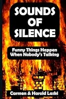 Sounds of Silence: A Journey into the Language of Stillness B0F5WRLPJH Book Cover