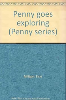 Hardcover Penny goes exploring (Penny series) Book