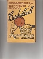 Fundamentals and Techniques of Winning Basketball B002V8FT4Q Book Cover