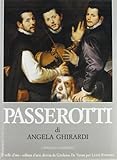 Bartolomeo Passerotti pittore (1529-1592). Catalogo generale