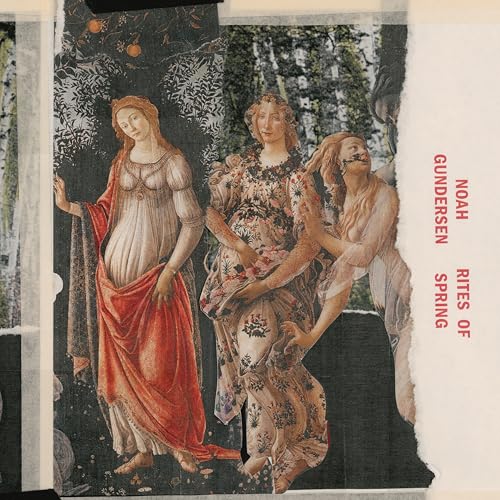 Album Art for RITES OF SPRING by Noah Gundersen