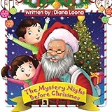 The Mystery Night Before Christmas: Christmas story for kids ages 3-8