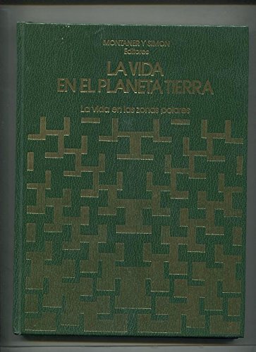 La vida en el planeta tierra: la vida en las zonas polares ...