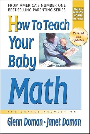 Book cover How to Teach Your Baby Math (The Gentle Revolution Series)