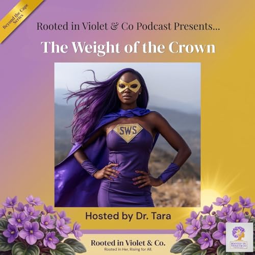 Beyond the Cape: The Weight of the Crown | Unmasking the Superwoman Schema