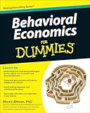 Behavioral Economics For Dummies