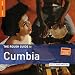 Rough Guide to Cumbia