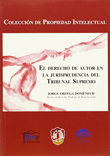 Portada de El derecho de autor en la jurisprudencia del Tribunal Supremo