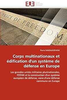 Paperback Corps Multinationaux Et Edification D'Un Systeme de Defense En Europe [French] Book
