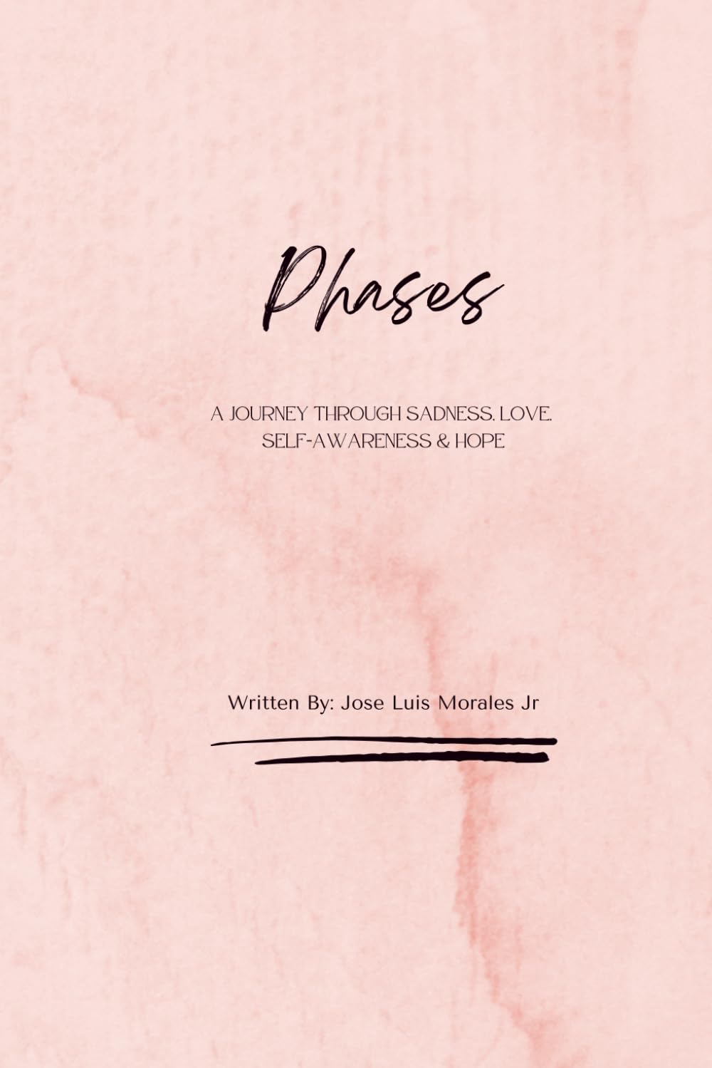 Phases - A Journey Through Sadness, Love, Self-Awareness & Hope