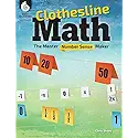 Clothesline Math: The Master Number Sense Maker, Make Math Fun for K-12 Students with Hands-On Activities to Teach Number Sense (Professional Resources)