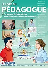 Download Livre du pédagogue : formateur de formateurs, animation d'une action de formation PDF