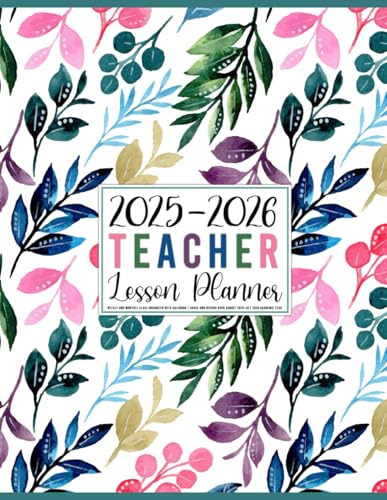 Teacher Lesson Planner 2025-2026: Weekly and Monthly Class Organi...