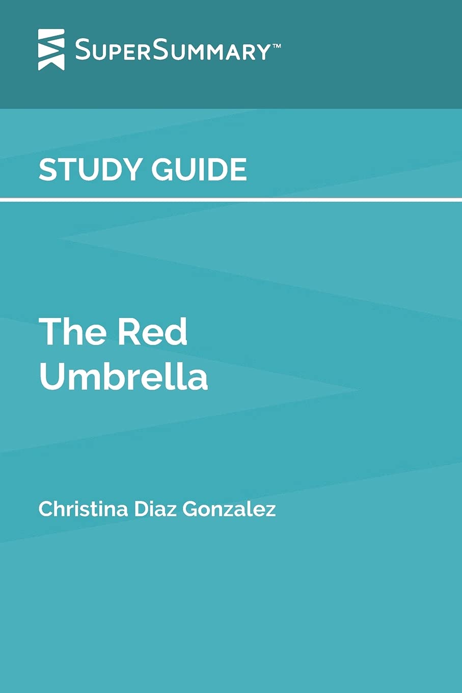 Study Guide: The Red Umbrella by Christina Diaz Gonzalez (SuperSummary)