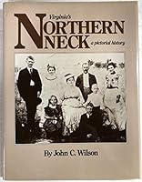 VIRGINIA'S NORTHERN NECK A Pictorial History B001UAZUNQ Book Cover