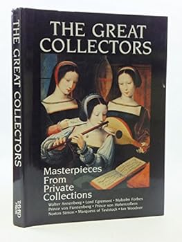 Great Collectors: Masterpieces from Private Collections