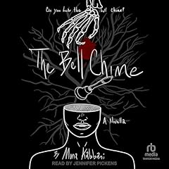 The Bell Chime Audiolibro Por Mona Kabbani arte de portada