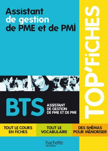 Télécharger TOP'Fiches - Assistant de gestion de PME et de PMI, BTS Assistant de gestion de PME et de PMI PDF Ebook En Ligne