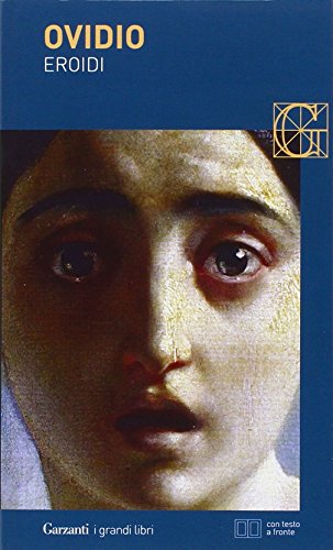 Eroidi. Con testo latino a fronte Eroidi. Con testo latino a fronte