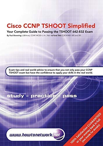 [[Cisco CCNP TSHOOT Simplified: Your Complete Guide to Passing the Cisco CCNP TSHOOT 642-832 Exam]] [By: Tafa, Farai] [April, 2011]