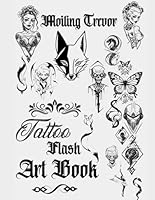 Tattoo Flash Art Book: Unique Designs Perfect for Beginners an Pros B0D7LZLHMZ Book Cover