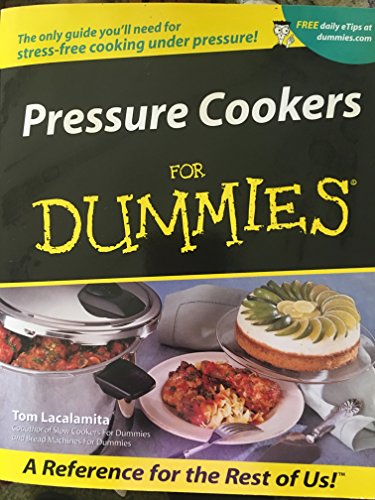 Pressure Cookers for Dummies