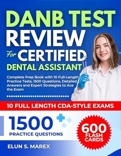 DANB TEST REVIEW FOR CERTIFIED DENTAL ASSISTANT: Complete Prep Book ...
