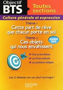 Livres Couvertures de Objectif BTS Culture générale et expression, examen 2015