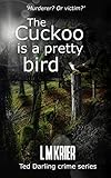 The Cuckoo is a Pretty Bird: Murderer? Or victim?: 14