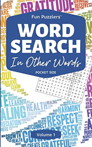 Word Search: In Other Words Volume 1: 5" x 8" Pocket Size (Fun Puzzlers Travel Size Word Search Books)