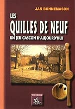 Download Les quilles de neuf, un jeu gascon d'aujourd'hui PDF