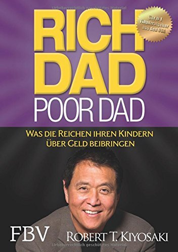 Rich Dad Poor Dad by Robert T with Lechter, Sharon L Kiyosaki (1998-12-24)