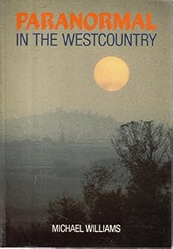Paperback The Paranormal in the West Country Book