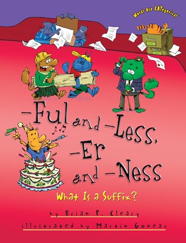 -Ful and -Less, -Er and -Ness: What Is a Suffix? (Words Are CATegorical ®)