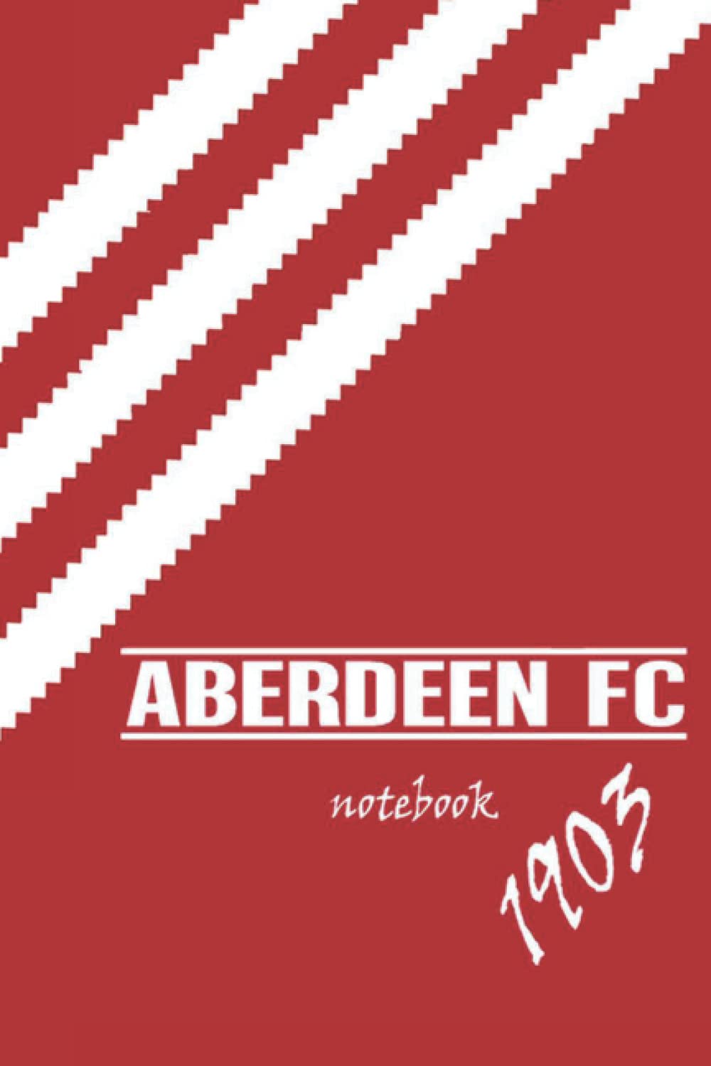 Aberdeen FC Scottish Football Club Notebook Diary Journal 6" x 9" (15 x 22cm) 100 Lined Page A5: Lined notebook with Aberdeen FC cover design