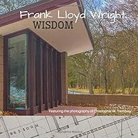 Frank Lloyd Wright Wisdom 1090720998 Book Cover