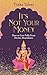 It's Not Your Money: How to Live Fully from Divine Abundance