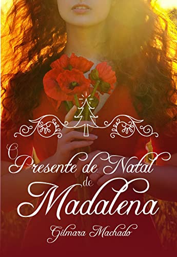 O presente de Natal de Madalena