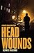 Head Wounds (Daniel Rinaldi Thrillers)